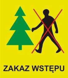 ZAKAZ WSTĘPU DO LASU